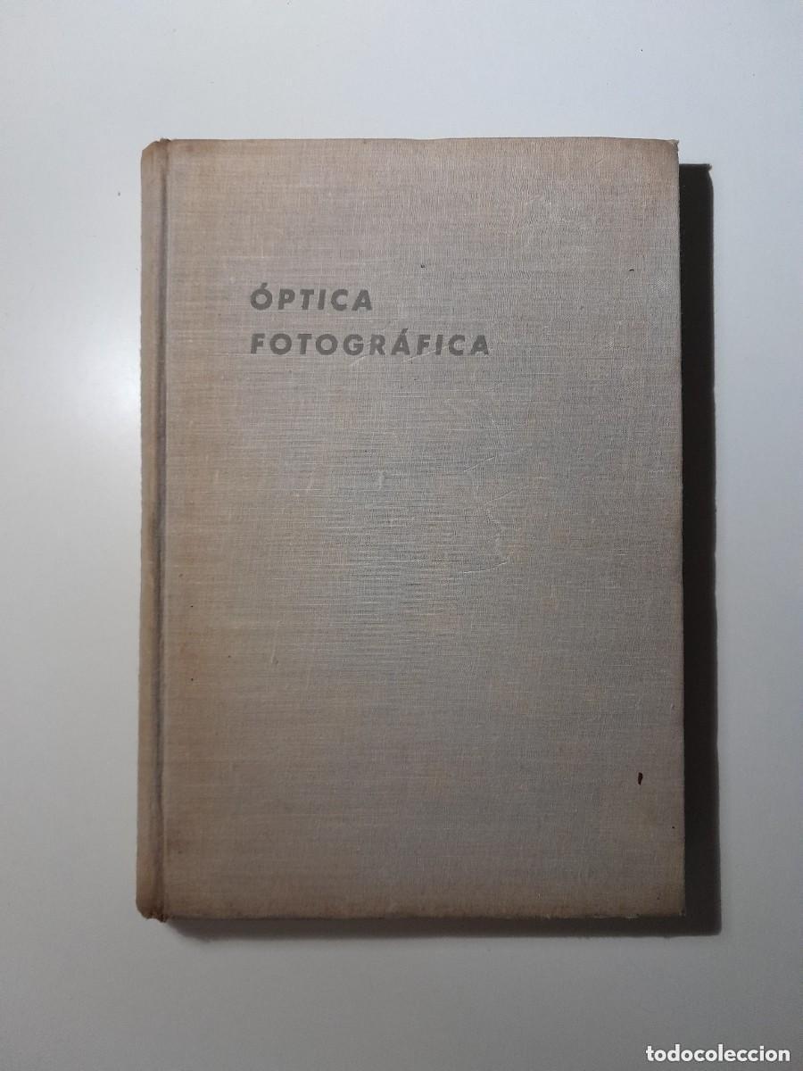 Livres anciens: &Oacute;PTICA FOTOGR&Aacute;FICA - ARTHUR COX (OMEGA, 1952)