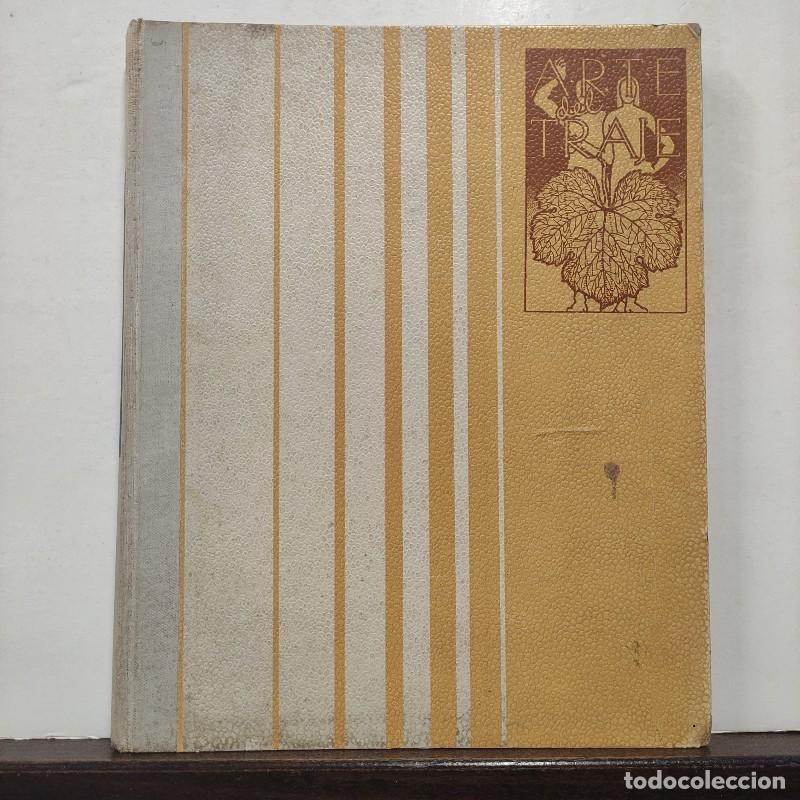 Libros antiguos: Arte del traje: Est&eacute;tica y arquitectura del vestido. Normas de belleza y modificaci&oacute;n - Bay - LEDA