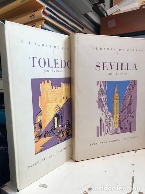 Libros antiguos: Toledo y Sevilla- Ciudades de Espa&ntilde;a. Dos tomos de 200 l&aacute;minas. Patronato Nacional de Turismo