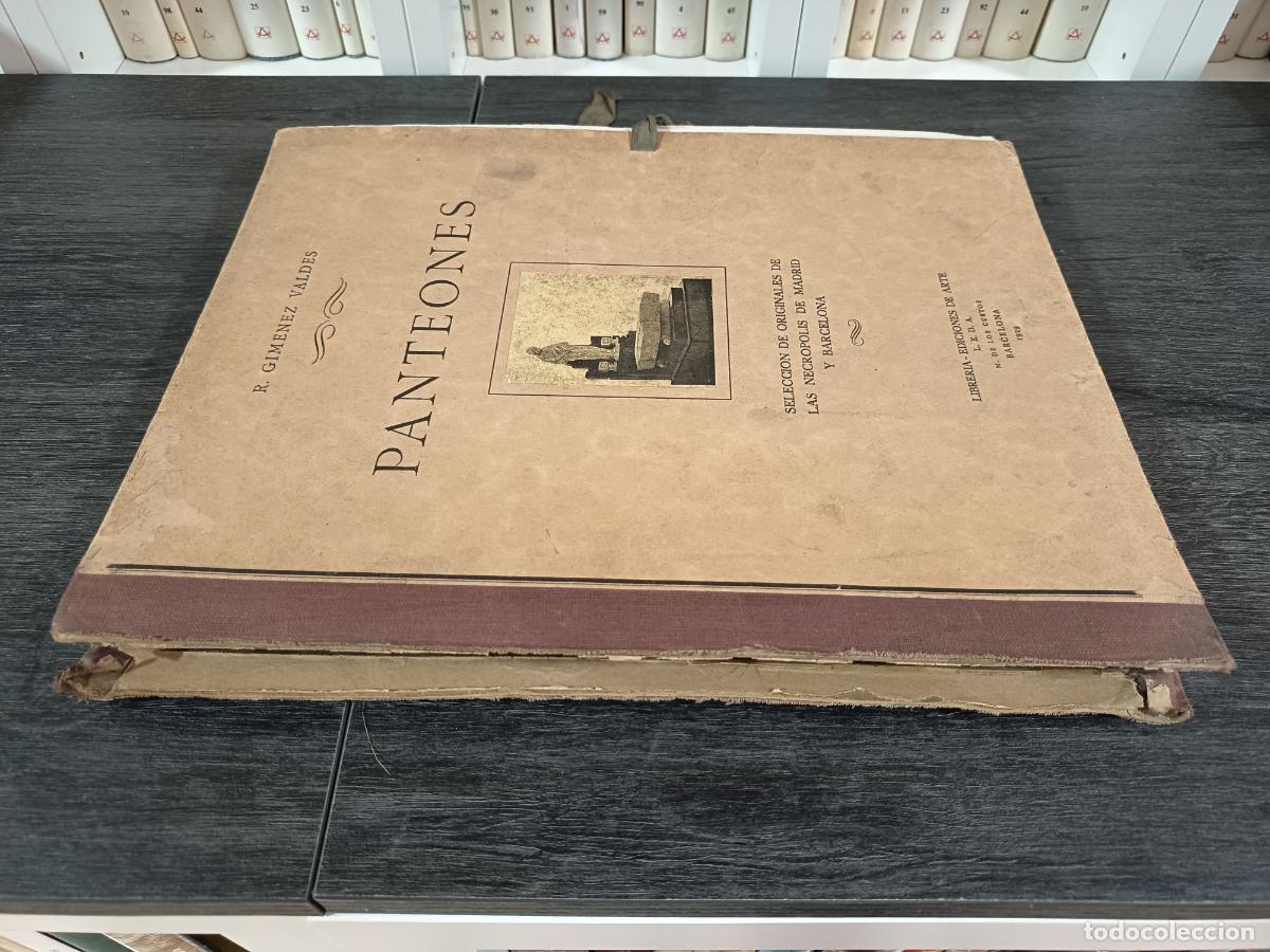 Libros antiguos: 1929 R. GIMENEZ VALDES. Panteones. Selecci&oacute;n de originales de las necr&oacute;polis de Madrid y Barcelona