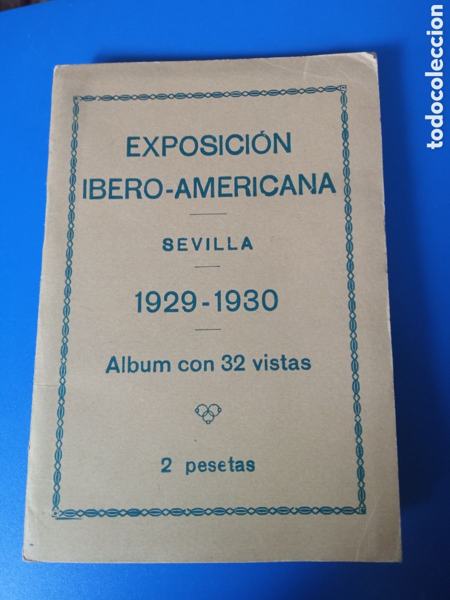 Libros antiguos: Exposici&oacute;n Ibero Am&eacute;ricana, Sevilla 1929-1930, &Aacute;lbum con 32 vistas