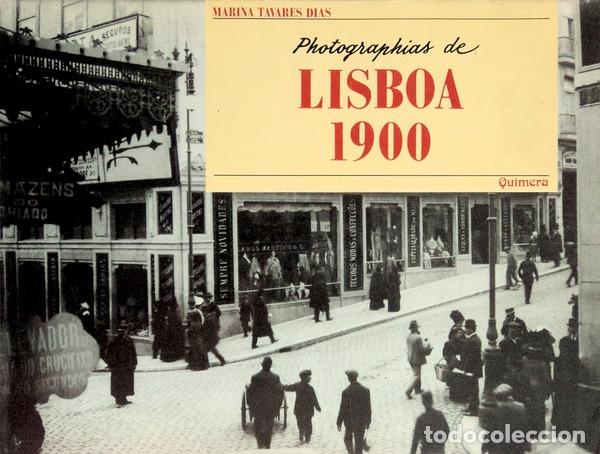 Libros antiguos: TAVARES DIAS. (Marina) - PHOTOGRAPHIAS DE LISBOA 1900.