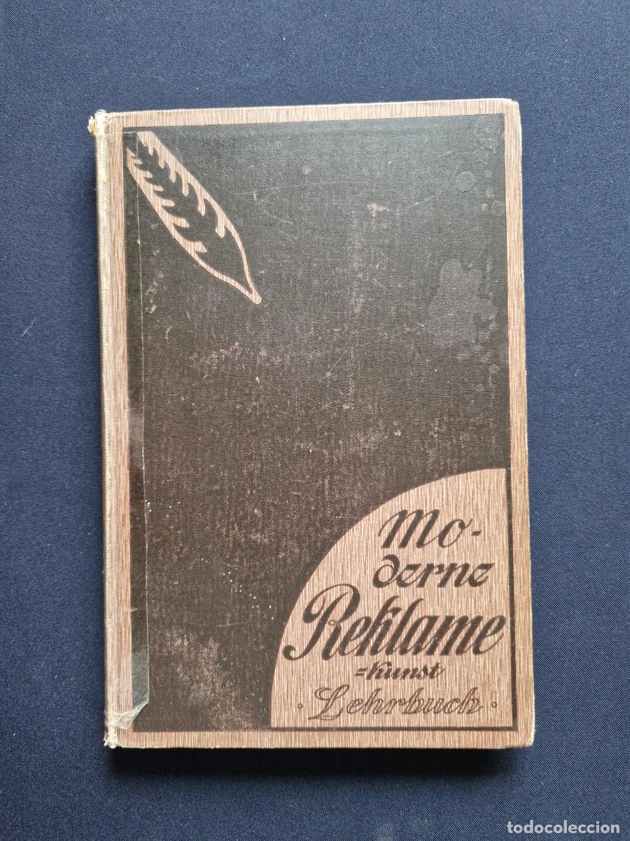 Libros antiguos: Moderne Reklamekunst - c.1910 - Publicidad, Carteles y Dise&ntilde;o Alem&aacute;n