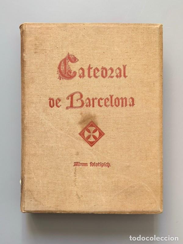 Libros antiguos: &Aacute;lbum fotot&iacute;pich de la Catedral de Barcelona - Estampa de Llu&iacute;s Tasso Serra, 1888