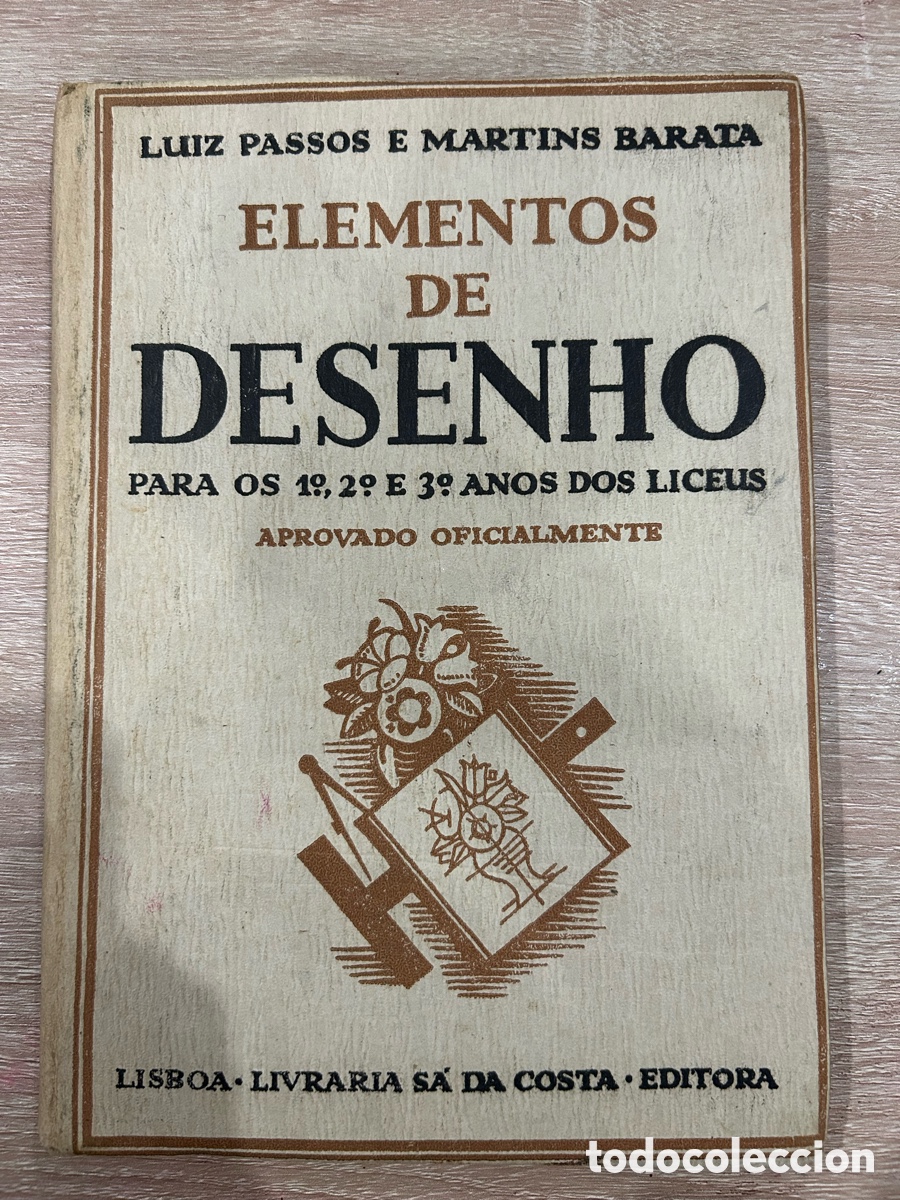 Libros antiguos: Elementos de Desenho para os 1.&ordm;, 2.&ordm; e 3.&ordm; anos dos liceus