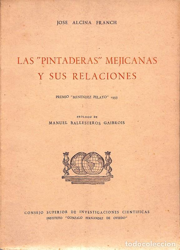 Antiquarische B&uuml;cher: Las pintaderas mejicanas y sus relaciones - Alcina Franch, Jos&eacute; - Ed. CSIC M. Men&eacute;ndez Pelayo