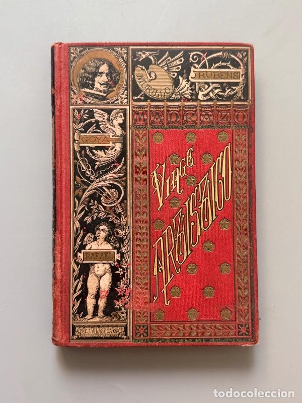 Libros antiguos: Viaje art&iacute;stico, Pedro de Madrazo - Biblioteca Arte y Letras, 1884
