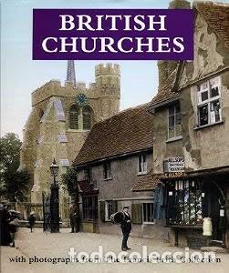 Libros antiguos: British Churches: With Photographs from The Francis Frith Collection - Varios - Bounty Books