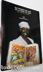 Libros antiguos: Els tresors del pais de la reina de Sab&agrave;: L'art cristi&agrave; d'Etiopia - VVAA - Fundaci&oacute; Caixa de Girona
