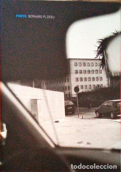 Libros antiguos: PLOSSU. (Bernard) - PORTO.