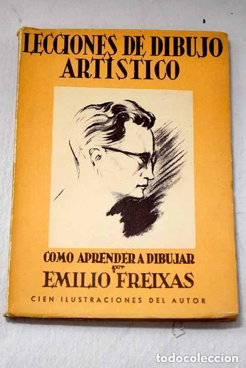 Libros antiguos: Lecciones de dibujo art&iacute;stico: C&oacute;mo aprender a dibujar