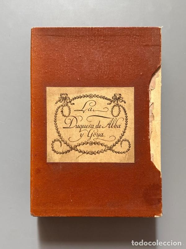 Libros antiguos: La Duquesa de Alba y Goya, Joaqu&iacute;n Ezquerra del Bayo - Est. Tip. Blans, 1928