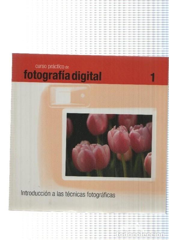 Old books: Curso Practico de Fotografia Digital 1: Introduccion a las Tecnicas Fotograficas 1 - Varios