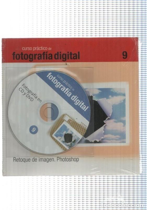 Old books: Curso Practico de Fotografia Digital. Retoque de Imagen. Photoshop 9 - Varios