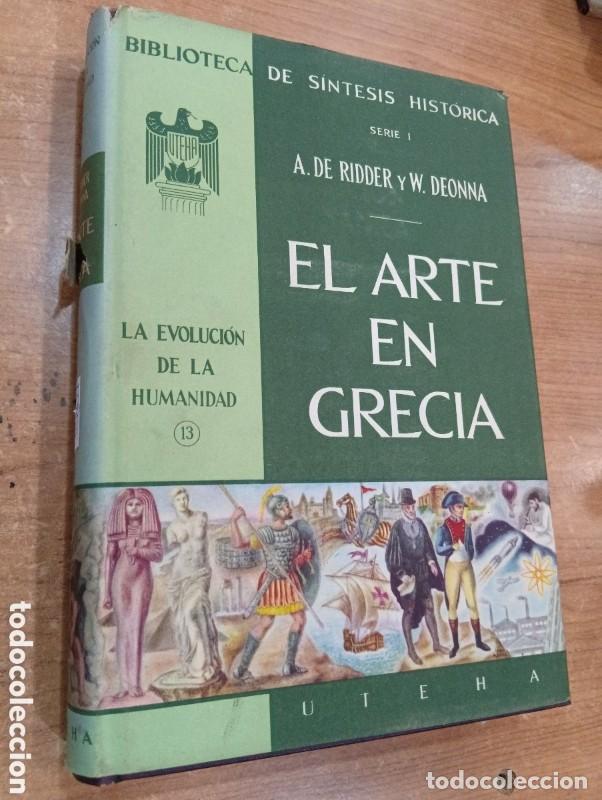 Antiquarische B&uuml;cher: El arte en Grecia - A. de Ridder y W Deonna - Uteha - Biblioteca de S&iacute;ntesis Hist&oacute;rica. Serie 1 - La