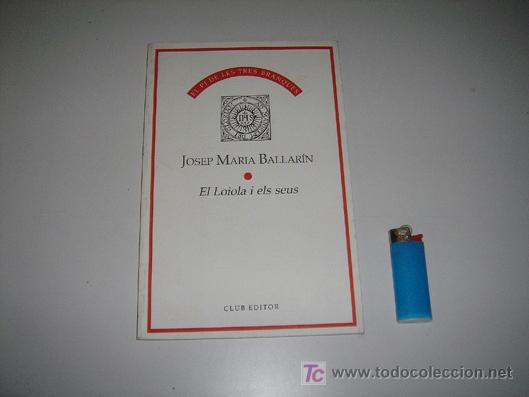 Libros antiguos: el loiola iels seus - Foto 1