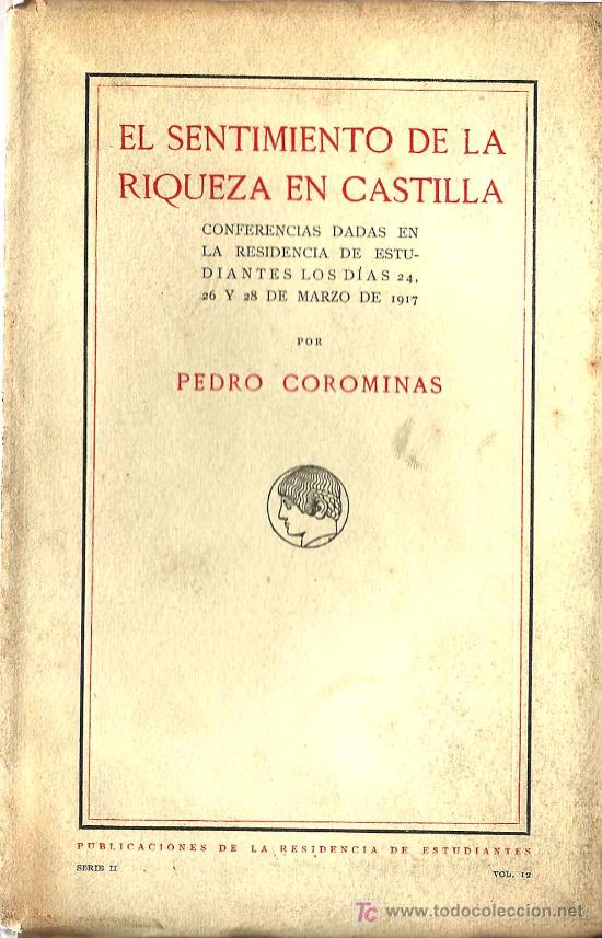 Libros antiguos: El sentimiento de la riqueza en Castilla/ Pedro Corominas - 1917