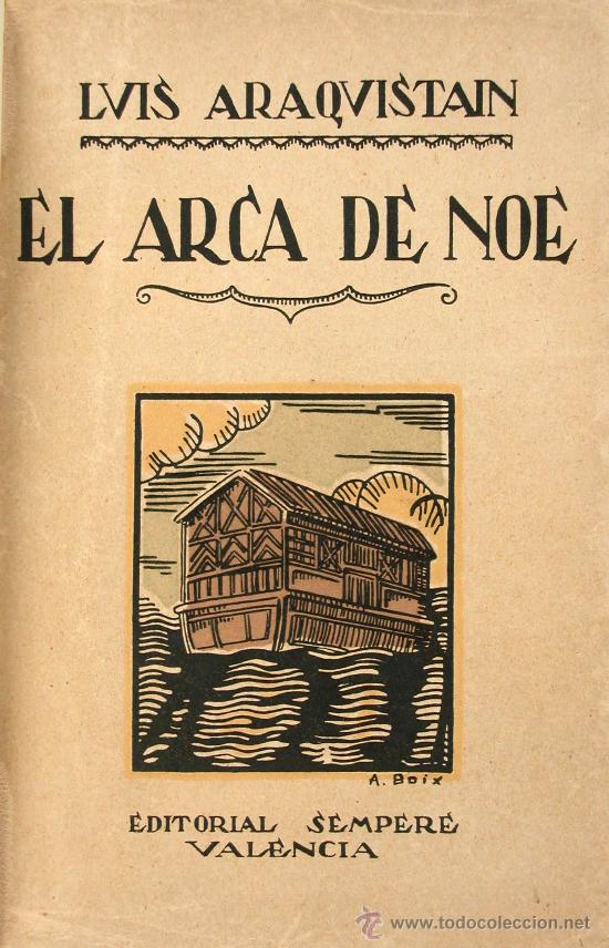 Libros antiguos: El Arca de Noe.  Luis Araquistain - Foto 1