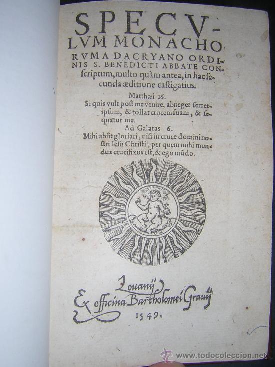 Libros antiguos: 1549 - BLOSIO - DACRYANO - SPECULUM MONACHORUM - Foto 1