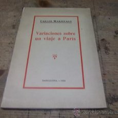Libros antiguos: PARIS-VARIACIONES SOBRE UN VIAJE A PARIS-MARISTANY
