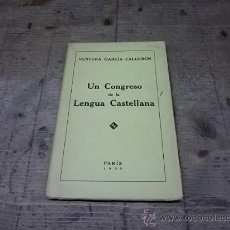 Libros antiguos: 1193.-LENGUA FILOLOGIA-UN CONGRESO DE LA LENGUA CASTELLANA