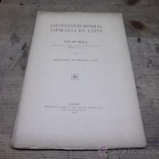 Libros antiguos: 1288.-LATIN-LAS OCLUSIVAS SONORAS ASPIRADAS EN LATIN-ABELARDO MORALEJO