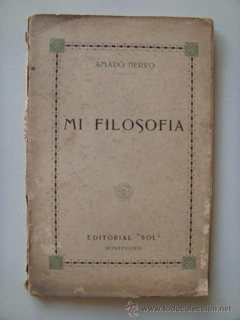Libros antiguos: NERVO Amado: MI FILOSOFIA. - Foto 1