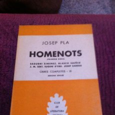 Libros antiguos: HOMENOTS. JOSEP PLA.