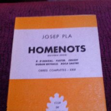 Libros antiguos: HOMENOTS. JOSEP PLA.