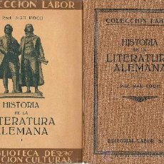Libros antiguos: HISTORIA DE LA LITERATURA ALEMANA / MAX KOCH ( 2 VOLÚMENES) - 1927. Lote 33784900