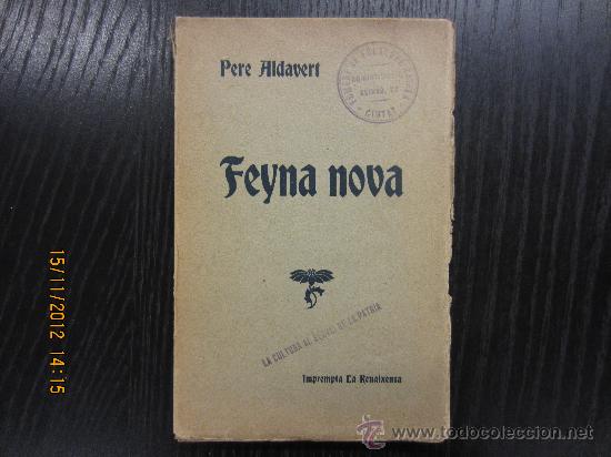 Libros antiguos: FEYNA NOVA, PERE ALDAVERT - Foto 1