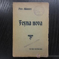 Libros antiguos: FEYNA NOVA, PERE ALDAVERT. Lote 34236297