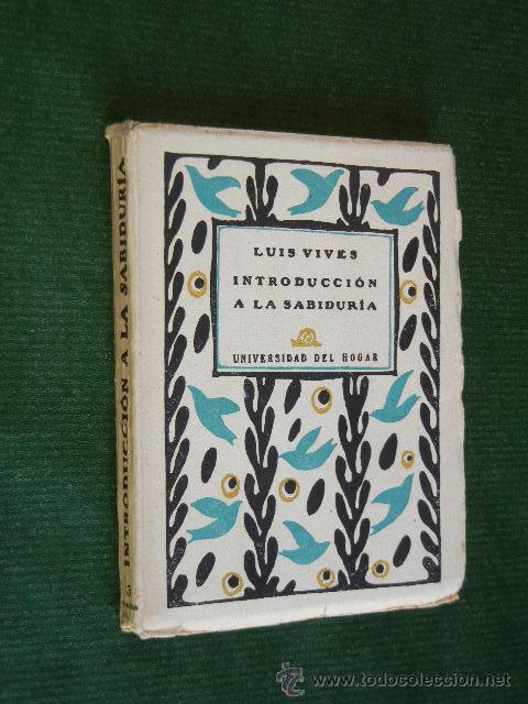 Libros antiguos: INTRODUCCION A LA SABIDURIA, de Luis Vives - Foto 1