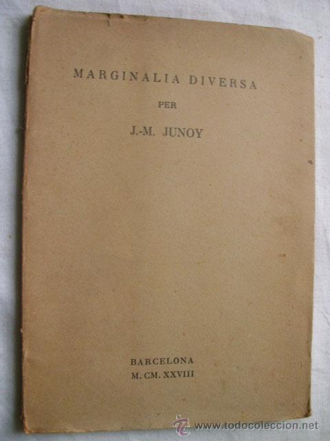 Libros antiguos: MARGINALIA DIVERSA. JUNOY, J.M. 1928 - Foto 1