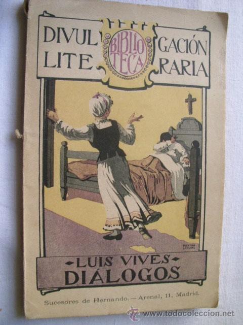 Libros antiguos: DI&Aacute;LOGOS. VIVES, Luis. 1919 - Foto 1