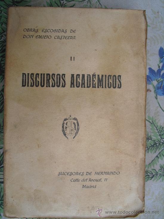 Libros antiguos: Discursos acad&eacute;micos. Vol. II. Castelar, Emilio. - Foto 1