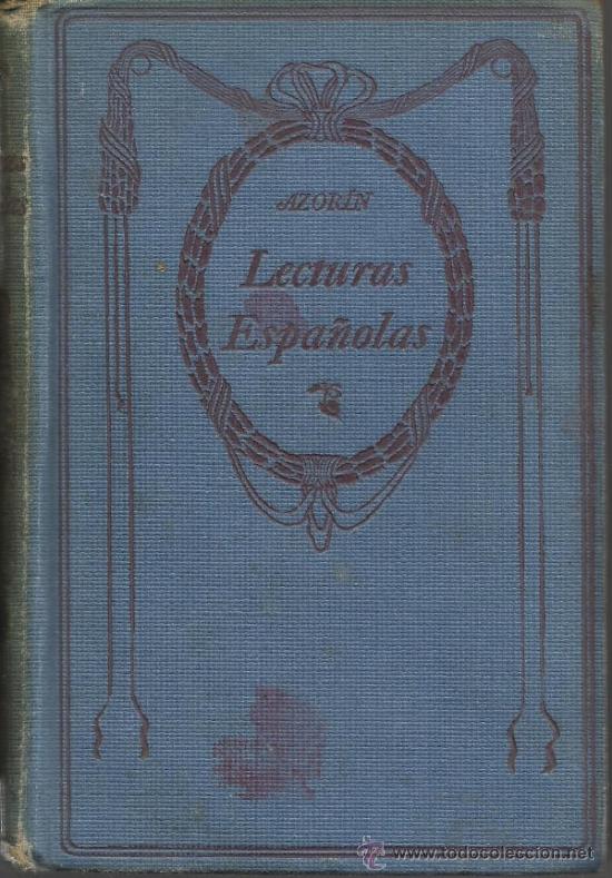 Antiquarische B&uuml;cher: Lecturas espa&ntilde;olas - de Azor&iacute;n -Edici&oacute;n de Thomas Nelson and Sons, Ltd. (EN ESPA&Ntilde;OL)