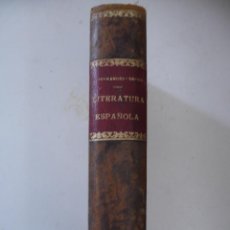 Libros antiguos: CURSO HISTÓRICO-CRÍTICO DE LITERATURA ESPAÑOLA. FERNÁNDEZ ESPINO, JOSÉ.1871