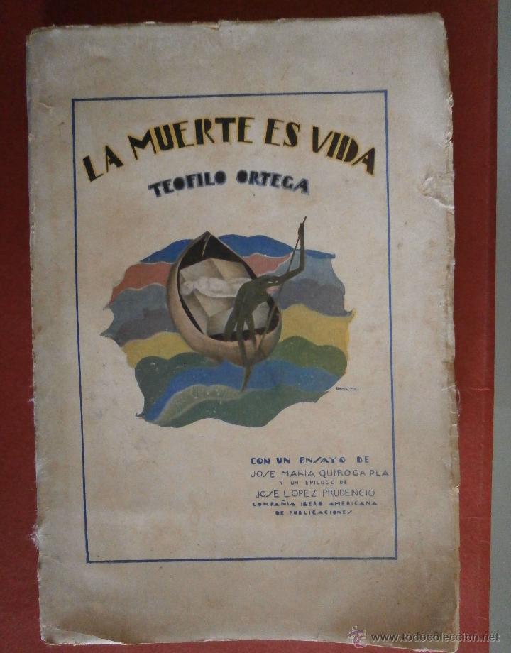Libros antiguos: La Muerte es Vida. Teofilo Ortega - Foto 1