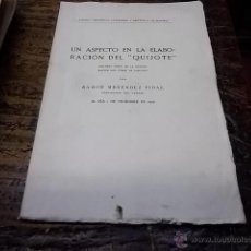Libros antiguos: 3246.- UN ASPECTO EN LA ELABORACION DEL QUIJOTE-RAMON MENENDEZ PIDAL