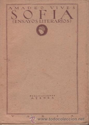 Libros antiguos: VIVES, Amadeo: SOFIA (Ensayos literarios). - Foto 1