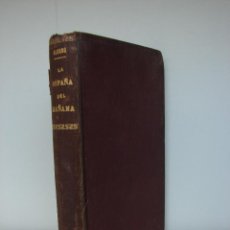 Libros antiguos: LA ESPAÑA DEL MAÑANA. HILARIO ALONSO SANCHEZ. 1924. Lote 45559826
