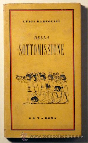 Libros antiguos: BARTOLINI, Luigi - DELLA SOTTOMISSIONE - Roma - Foto 1