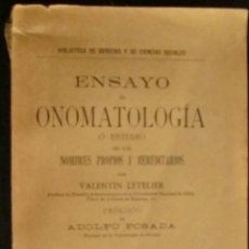 Libros antiguos: ENSAYOS DE ONOMATOPEYA O ESTUDIO DE LOS NOMBRES PROPIOS Y HEREDITARIOS. 1906.. Lote 47824763