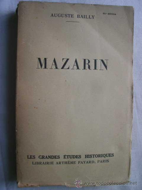 Libros antiguos: MAZARIN. BAILLY, Auguste. 1935 - Foto 1