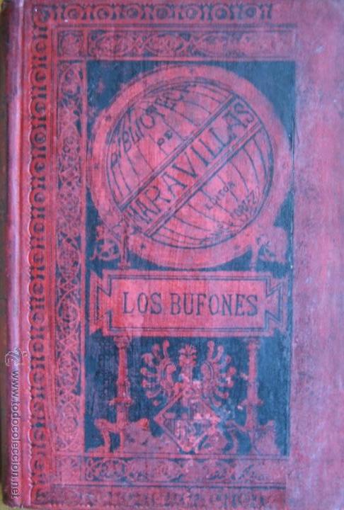 Libros antiguos: A. Gazeau / Los Bufones - - Foto 1
