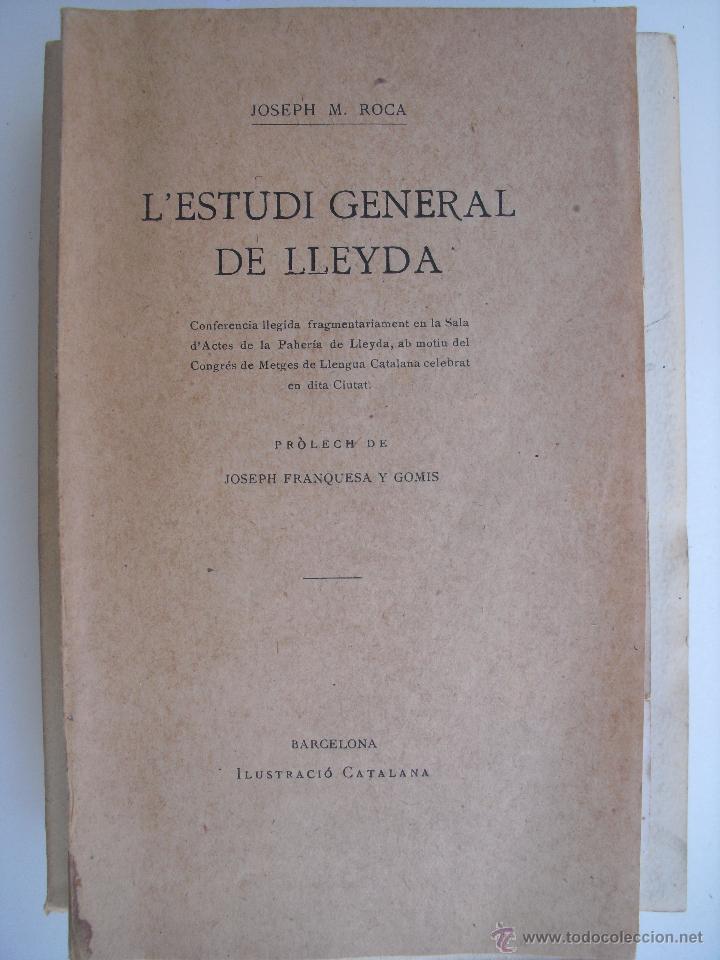 Libros antiguos: Lestudi general de Lleyda. Joseph M. Roca - Foto 1