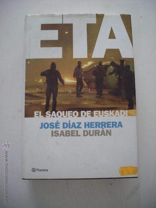 Libros antiguos: ETA EL SAQUEO DE EUSKADI - Foto 1
