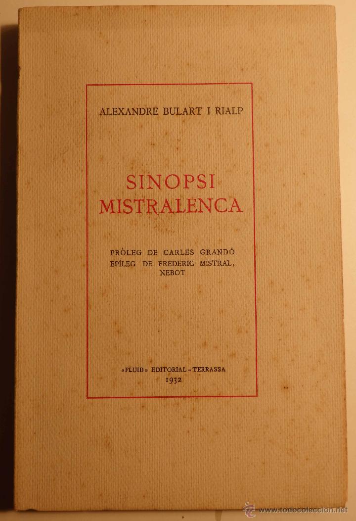 Libros antiguos: Sinopsi Mistralenca - autor: Alexandre Bulart i Rialp - - Foto 1