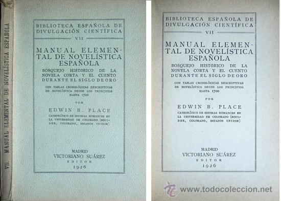 Libros antiguos: PLACE, Edwin B.  Manual elemental de novel&iacute;stica espa&ntilde;ola.  1926. - Foto 1